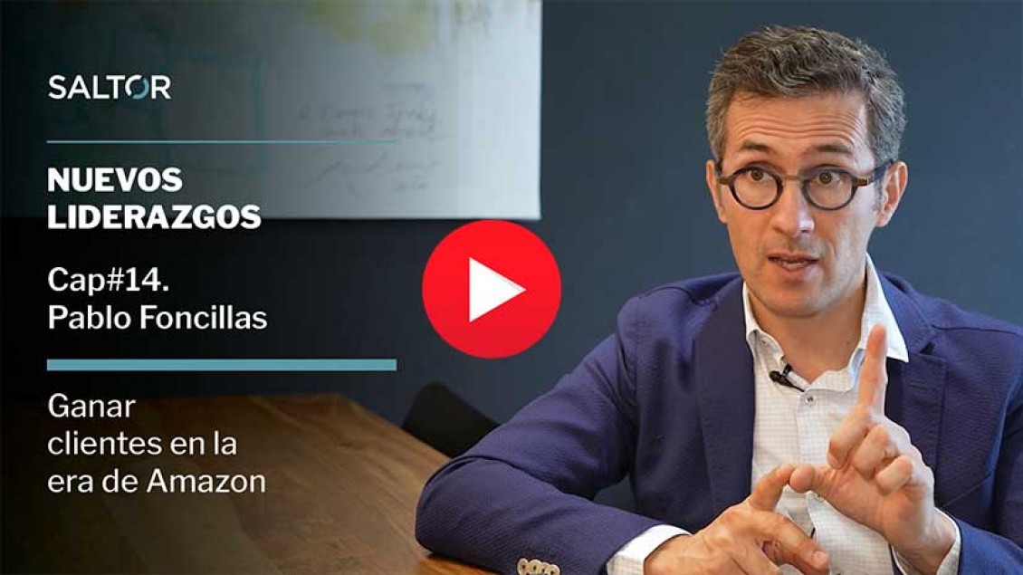 NUEVOS LIDERAZGOS | Cap#14. Pablo Foncillas | Ganar clientes en la era de Amazon